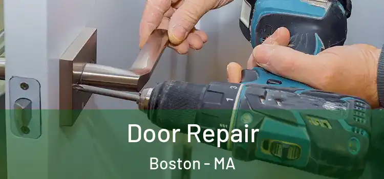 Door Repair Boston - MA